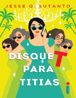 Disque T para titias - Jesse Q. Sutanto.epub